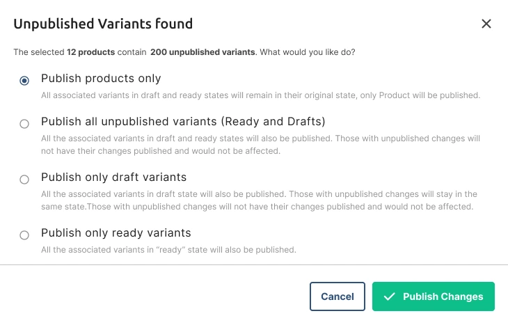 Bulk publish options for unpublished variants